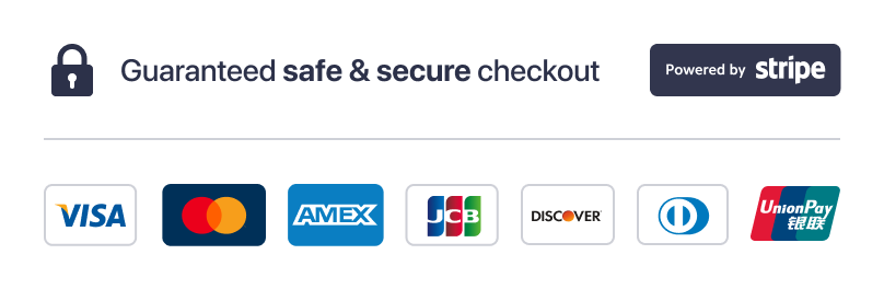 Guaranteed safe and secure checkout, powered by Stripe. Visa, Mastercard, Amex, and more accepted.